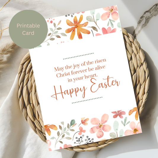 Printable Christian Easter Card – “May the Joy of the Risen Christ...” – Faith-Based Digital Download for Spring Blessings