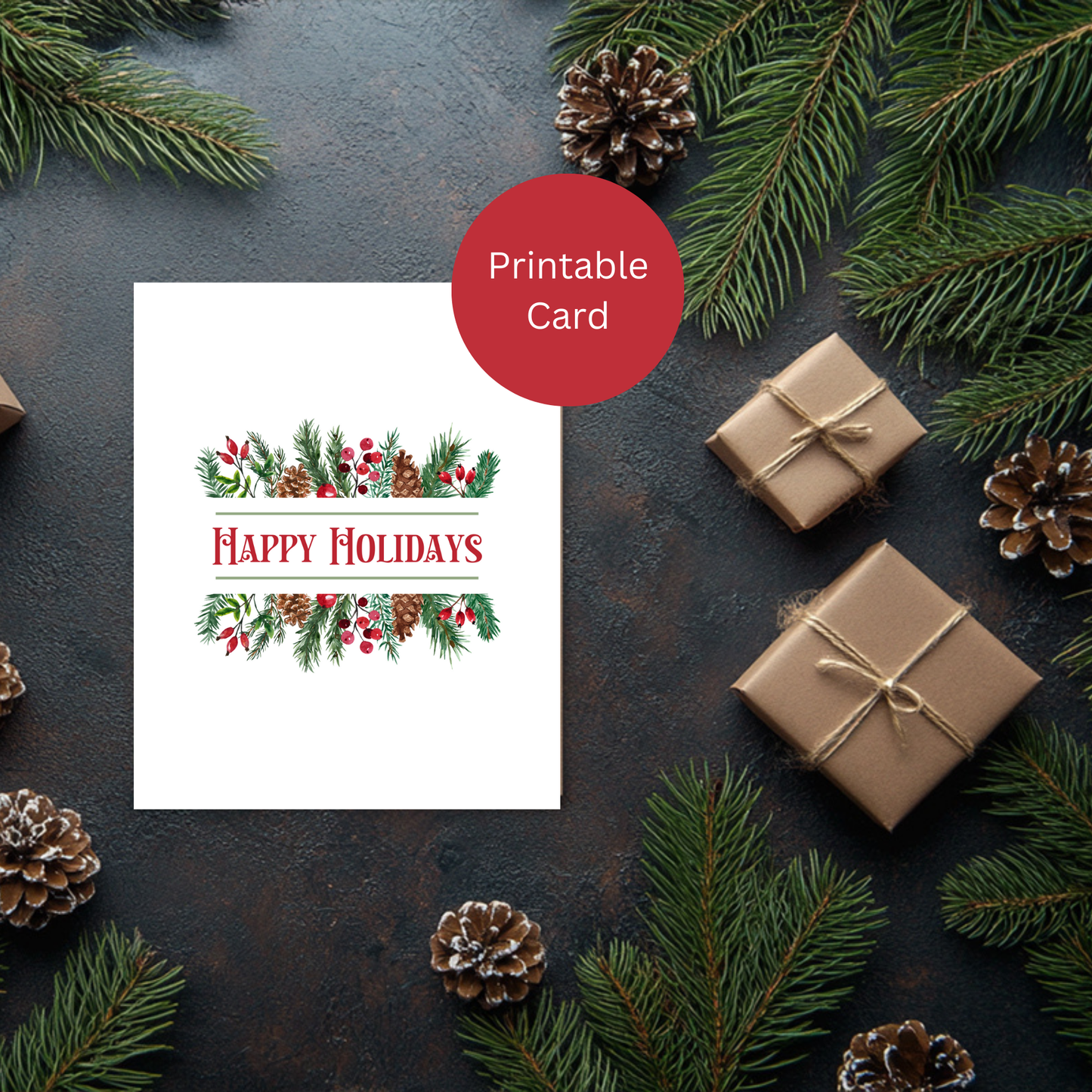 "Happy Holidays"-Printable Christmas Card - Pinecone Spray- Blank Interior