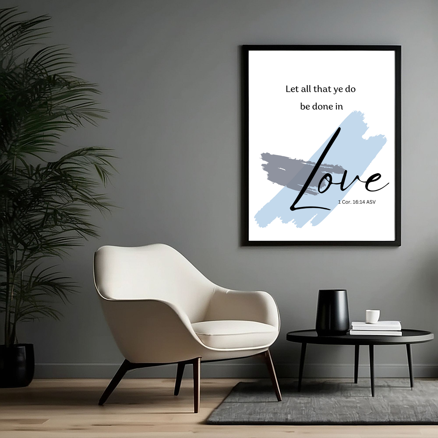 Bible Verse Wall Art-1 Corinthians 16:14 ASV-Instant Printable Download