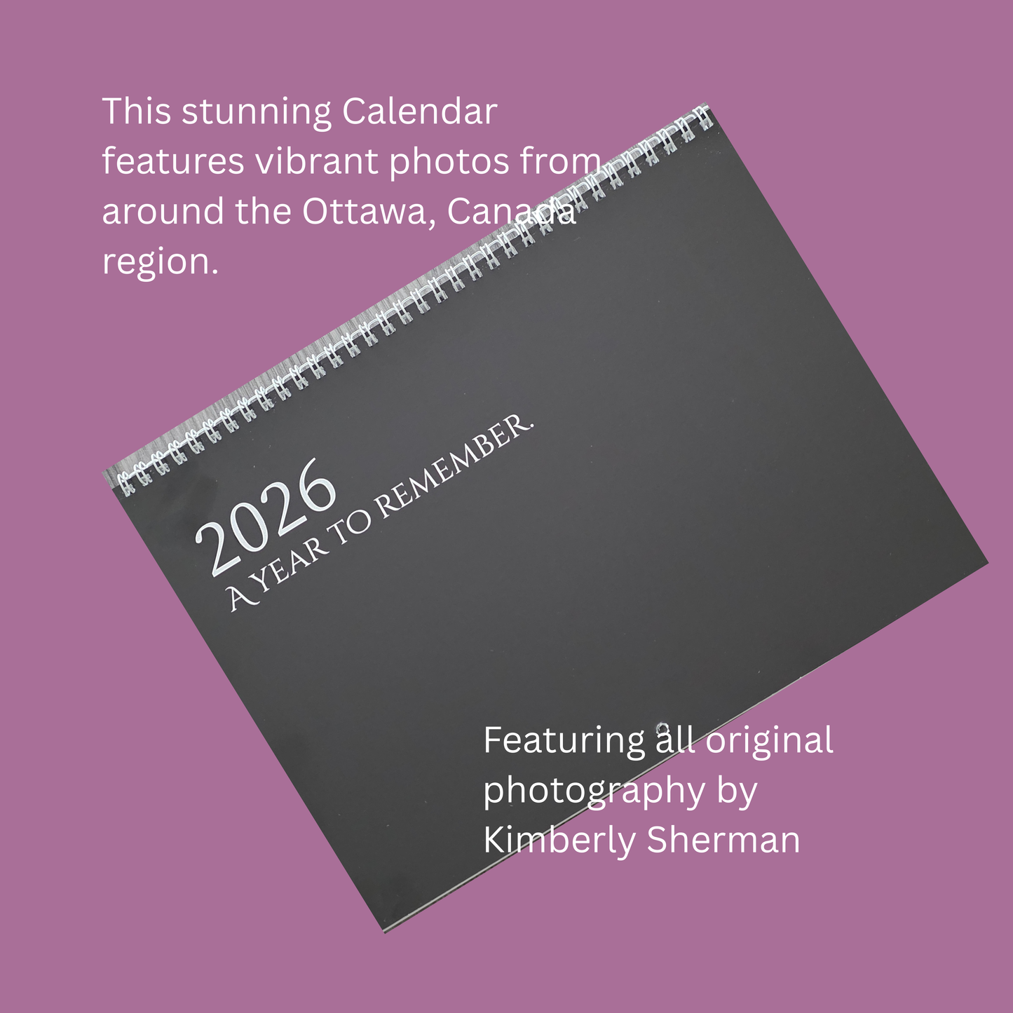 2026 Ottawa Photography Wall Calendar | Canadian Nature Calendar | Original Landscape Photos | Thoughtful Gift for Home or Office